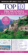Prowansja Top 10 Przewodnik. Autor: Gauldie Robin, Anthony Peregrine. Dadada.pl Okładka książki Prowansja Top 10 Przewodnik