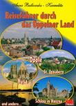 Przewodnik po Ziemi Opolskiej wersja niemiecka. Autor: Brosz Ewa, Lachur Czesław, Będkowska-Karmelita Anna. Dadada.pl Okładka książki Przewodnik po Ziemi Opolskiej wersja niemiecka
