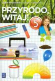 Przyroda SP Przyrodo Witaj 5 Zaj.warsztatowe NPP. Autor: Gromek Ewa, Kłos Ewa, Kofta Wawrzyniec, Ewa Lasko. Dadada.pl Okładka książki Przyroda SP Przyrodo Witaj 5 Zaj.warsztatowe NPP