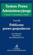 Publiczne prawo gospodarcze Tom 8B Prawo Publiczne Gospodarcze. Wydawca: C.H. Beck. Dadada.pl Opakowanie Publiczne prawo gospodarcze Tom 8B Prawo Publiczne Gospodarcze