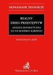 Realny zbieg przestępstw. Analiza dogmatyczna na tle Kodeksu karnego z 1997 r.. Autor: Grzyb Wieńczysław. Dadada.pl Okładka książki Realny zbieg przestępstw. Analiza dogmatyczna na tle Kodeksu karnego z 1997 r.