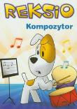 Reksio Kompozytor. Wydawca: Carisma Entertainment Group. Dadada.pl Opakowanie Reksio Kompozytor