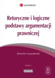 Okładka książki Retoryczne i logiczne podstawy argumentacji prawniczej