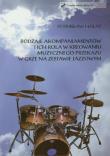 Rodzaje akompaniamentów i ich rola w kreowaniu muzycznego przekazu w grze na zestawie jazzowym + CD. Autor: Halat Stanisław. Dadada.pl Okładka książki Rodzaje akompaniamentów i ich rola w kreowaniu muzycznego przekazu w grze na zestawie jazzowym + CD