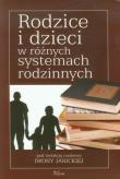 Rodzice i dzieci w różnych systemach rodzinnych. Wydawca: Impuls. Dadada.pl Opakowanie Rodzice i dzieci w różnych systemach rodzinnych