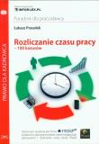 Rozliczanie czasu pracy 100 kazusów. Autor: Prasołek Łukasz. Dadada.pl Okładka książki Rozliczanie czasu pracy 100 kazusów