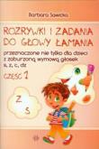 Rozrywki i zadania do głowy łamania...S,Z cz.1. Autor: Sawicka Barbara. Dadada.pl Okładka książki Rozrywki i zadania do głowy łamania...S,Z cz.1