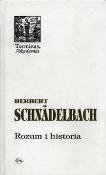 Rozum i historia. Autor: Schnadelbach Herbert. Dadada.pl Okładka książki Rozum i historia