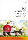 SAP Scenariusze księgowe. Autor: Wojsa Marcin, Auksztol Jerzy, Chomuszko Magdalena. Dadada.pl Okładka książki SAP Scenariusze księgowe