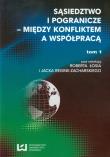 Opakowanie Sąsiedztwo i pogranicze między konfliktem a współpracą tom 1