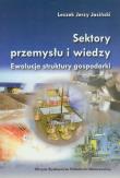 Sektory przemysłu i wiedzy. Autor: Jasiński Leszek Jerzy. Dadada.pl Okładka książki Sektory przemysłu i wiedzy