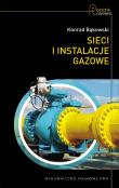 Sieci i instalacje gazowe. Autor: Bąkowski Konrad. Dadada.pl Okładka książki Sieci i instalacje gazowe