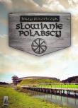 Słowianie połabscy. Autor: Strzelczyk Jerzy. Dadada.pl Okładka książki Słowianie połabscy