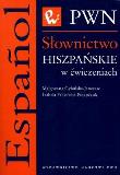 Słownictwo hiszpańskie w ćwiczeniach. Autor: Cybulska-Janczew Małgorzata, Fabjańska-Potapczuk Izabela. Dadada.pl Okładka książki Słownictwo hiszpańskie w ćwiczeniach
