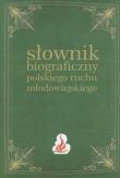 Słownik biograficzny polskiego ruchu młodowiejskiego Tom 3. Wydawca: Muzeum Historii Polskiego Ruchu Ludowego. Dadada.pl Opakowanie Słownik biograficzny polskiego ruchu młodowiejskiego Tom 3