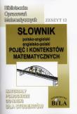 Słownik pol-ang, ang-pol pojęć i kontekstów matem.. Autor: Regel Wiesława. Dadada.pl Okładka książki Słownik pol-ang, ang-pol pojęć i kontekstów matem.