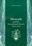 Okładka książki Słownik polskich Karmetalitanek Bosych 1612-1914