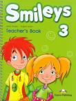 Smileys 3 Teacher's Book. Autor: .Dooley Jenny, Evans Virginia. Dadada.pl Okładka książki Smileys 3 Teacher's Book