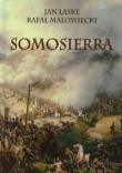 Somosierra. Autor: Laske Jan, Małowiecki Rafał. Dadada.pl Okładka książki Somosierra