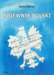 Śpiewnik polski. Autor: Wacholc Maria. Dadada.pl Okładka książki Śpiewnik polski