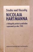 Studia nad filozofią Nicolaia Hartmanna z bibliografią polskich przekładów i opracowań po roku 1945. Autor: Leszek Kopciuch (red.). Dadada.pl Okładka książki Studia nad filozofią Nicolaia Hartmanna z bibliografią polskich przekładów i opracowań po roku 1945