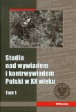 Okładka książki Studia nad wywiadem i kontrwywiadem Polski w XX wieku t.1