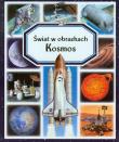 Świat w obrazkach - Kosmos. Autor: Beaumont Emilie, Guilloret Marie-Renee. Dadada.pl Okładka książki Świat w obrazkach - Kosmos