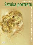 Okładka książki Sztuka portretu. Podręcznik dla początkujących...