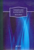 Terminarz katechety 2013/2014 Granatowy. Autor: Gorlowski Tomasz. Dadada.pl Okładka książki Terminarz katechety 2013/2014 Granatowy