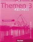 Themen Aktuell 3 Zertifikatsband Arbeitsbuch. Autor: Bock Heiko, Muller Jutta. Dadada.pl Okładka książki Themen Aktuell 3 Zertifikatsband Arbeitsbuch