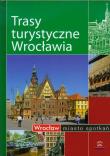 Okładka książki Trasy turystyczne Wrocławia