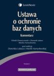 Ustawa o ochronie baz danych Komentarz. Wydawca: LexisNexis. Dadada.pl Opakowanie Ustawa o ochronie baz danych Komentarz