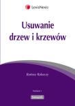 Usuwanie drzew i krzewów. Autor: Rakoczy Bartosz. Dadada.pl Okładka książki Usuwanie drzew i krzewów