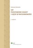 VAT Podstawowe zasady i ujęcie w rachunkowości. Autor: Zasiewska Katarzyna. Dadada.pl Okładka książki VAT Podstawowe zasady i ujęcie w rachunkowości