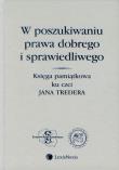 Okładka książki W poszukiwaniu prawa dobrego i sprawiedliwego