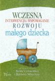 Wczesna interwencja i wspomaganie rozwoju małego dziecka. Wydawca: Impuls. Dadada.pl Opakowanie Wczesna interwencja i wspomaganie rozwoju małego dziecka