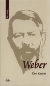 Weber Życie i dzieło. Autor: Kaesler Dirk. Dadada.pl Okładka książki Weber Życie i dzieło