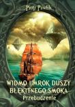 Widmo i mrok duszy błękitnego smoka. Autor: Piotr Pawlikowski. Dadada.pl Okładka książki Widmo i mrok duszy błękitnego smoka