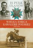 Opakowanie Wielka Księga Kawalerii Polskiej 1918-1939 - 21. Pułk Ułanów Nadwiślańskich