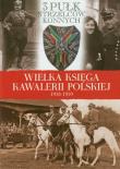 Opakowanie Wielka Księga Kawalerii Polskiej 1918-1939 - 3. Pułk Strzelców Konnych