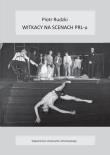 Witkacy na scenach PRL-u. Autor: Rudzki Piotr. Dadada.pl Okładka książki Witkacy na scenach PRL-u