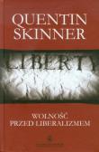 Wolność przed liberalizmem. Autor: Skinner Quentin. Dadada.pl Okładka książki Wolność przed liberalizmem