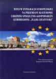 Opakowanie Wpływ integracji europejskiej na przemiany kulturowe i rozwój społeczno-gospodarczy Euroregionu Śląsk Cieszyński