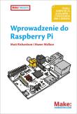 Wprowadzenie do Raspberry Pi. Autor: Richardson Matt. Dadada.pl Okładka książki Wprowadzenie do Raspberry Pi