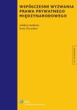 Okładka książki Współczesne wyzwania prawa prywatnego międzynarodowego
