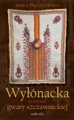 Wyłónacka. Autor: Dziedzina-Wiwer Andrzej. Dadada.pl Okładka książki Wyłónacka