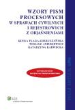Wzory pism procesowych w sprawach cywilnych i rejestrowych z objaśnieniami. Autor: Flaga-Gieruszyńska Kinga, Aniukiewicz Tomasz, Karwecka Katarzyna. Dadada.pl Okładka książki Wzory pism procesowych w sprawach cywilnych i rejestrowych z objaśnieniami