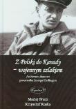 Z Polski do Kanady - wojennym szlakiem. Autor: Franz Maciej, Kuska Krzysztof. Dadada.pl Okładka książki Z Polski do Kanady - wojennym szlakiem