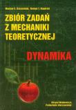 Zbiór zadań z mechaniki teoretycznej Dynamika. Autor: Szcześniak Wacław E., Nagórski Roman T.. Dadada.pl Okładka książki Zbiór zadań z mechaniki teoretycznej Dynamika