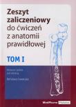 Opakowanie Zeszyt zaliczeniowy do ćwiczeń z anatomii prawidłowej t.1